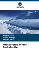 Misserfolge in der Endodontie (German Edition) 6208708885 Book Cover