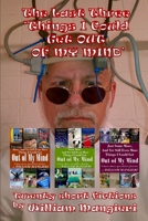The Last Three 'Things I Could Get OUT of MY MIND' 1717115489 Book Cover