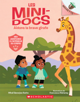 Noisette: Les Mini-Docs: N˚ 2 - Aidons La Brave Girafe 1039712460 Book Cover