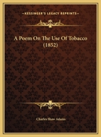A Poem On The Use Of Tobacco 1169476732 Book Cover