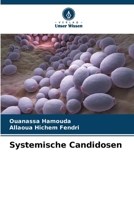 Systemische Candidosen (German Edition) 6208263220 Book Cover