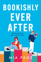 Bookishly Ever After: a laugh-out-loud enemies to lovers romcom perfect for summer 2024 reading 0008587345 Book Cover
