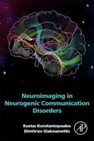 Neuroimaging in Neurogenic Communication Disorders 0128238755 Book Cover