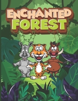 ENCHANTED FOREST: Animals Coloring Book For Kids And Boys B08HQ92WWS Book Cover