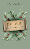 DU. ICH. für immer.: Eine queere Winterromanze über zweite Chancen und die Magie der Liebe B0FYFVT3FR Book Cover