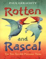 Rotten and Rascal : The Two Terrible Pterosaur Twins 0764159186 Book Cover