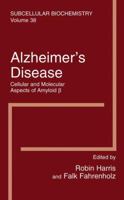 Alzheimer's Disease: Cellular and Molecular Aspects of Amyloid beta (Subcellular Biochemistry) 0387232257 Book Cover