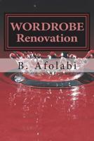 Wordrobe Renovation 1516811712 Book Cover