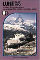 Luke Part 2: Lessons on Discipleship 0834106892 Book Cover