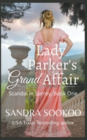 Lady Parker's Grand Affair B09WL11WMF Book Cover
