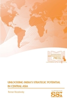 Unlocking India's Strategic Potential in Central Asia 1329784383 Book Cover