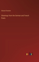 Gleanings from the German and French Poets 3368633643 Book Cover