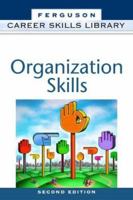 Organization Skills (Career Skills Library) 0816055211 Book Cover