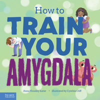 How to Train Your Amygdala B0C6GH21PM Book Cover