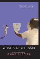 What's Never Said 194276216X Book Cover