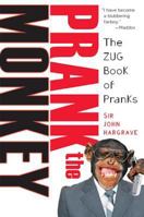 Prank the Monkey:The ZUG Book of Pranks 0806527803 Book Cover