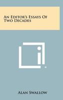 An Editor's Essays of Two Decades 1014234123 Book Cover