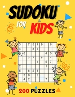 Sudoku for Kids 200 Puzzles: Sudoku Kids Ages 4-6 from Easy to Hard with Solution - Increase Memory and Logic B08NF32YB3 Book Cover