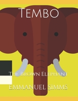 Tembo: The Brown Elephant B08BDVN17Q Book Cover