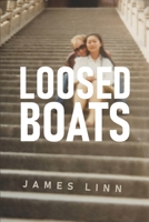 Loosed Boats B0GGXSXD6H Book Cover