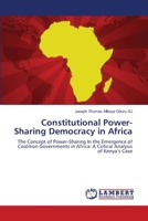 Constitutional Power-Sharing Democracy in Africa 3659212008 Book Cover