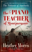 The Piano Teacher of Montparnasse B0GMY8VS2K Book Cover
