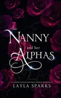 The Nanny And Her Alphas (Knotted and Claimed) B0GQGX16YZ Book Cover