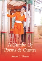 A Gumbo Of Poems & Quotes 1796092703 Book Cover