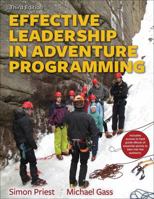 Effective Leadership In Adventure Programming 073605250X Book Cover