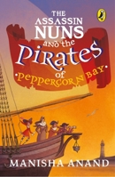 The Assassin Nuns and the Pirates of Peppercorn Bay 0143428837 Book Cover