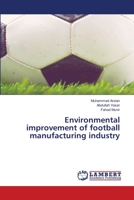 Environmental improvement of football manufacturing industry 6202666536 Book Cover