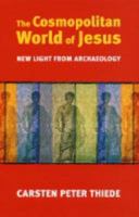 The Cosmopolitan World of Jesus 0281055084 Book Cover