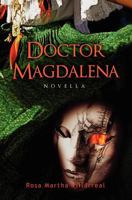 Doctor Magdalena: Novella 1466428325 Book Cover