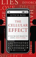 The Cellular Effect: If You're Not Ready to Leave, Don't Look 1618627902 Book Cover