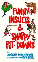 Funny Insults and Snappy Put-Downs 0806976446 Book Cover
