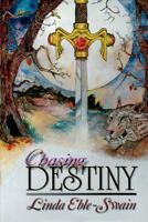 Chasing Destiny 1463539193 Book Cover