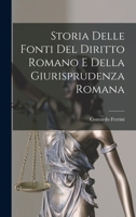 Storia Delle Fonti Del Diritto Romano E Della Giurisprudenza Romana 1019141034 Book Cover