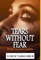 Tears Without Fear 1686851626 Book Cover