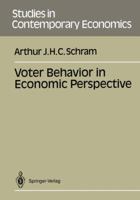 Voter Behavior In Economics Perspective 3540536507 Book Cover