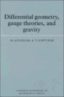 Differential Geometry, Gauge Theories, and Gravity 0521329604 Book Cover