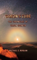 Gideon's Cube, The Chronicles of Gideon Spencer 0990313360 Book Cover