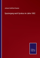 Spaziergang nach Syrakus im Jahre 1802. 1533156123 Book Cover