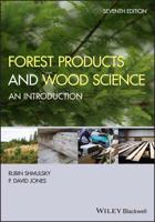 Forest Products and Wood Science: An Introduction 081382074X Book Cover