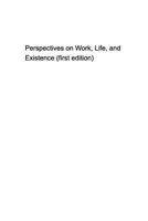 Some Perspectives on work, life, and existence 1366604830 Book Cover