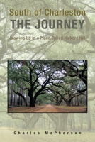 South of Charleston The Journey 1441534873 Book Cover