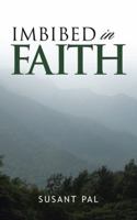 Imbibed in Faith 1482812584 Book Cover
