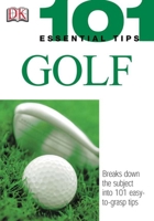 Golf (101 Essential Tips) 075660222X Book Cover