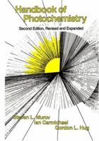 Handbook of photochemistry 0824779118 Book Cover
