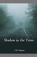 Shadow in the Trees 1974218929 Book Cover