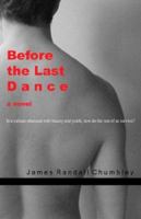 Before the Last Dance 0976771306 Book Cover